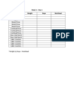 Week 1 - Day 1 Exercise Weight Reps Workload