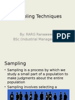 Sampling Techniques: By: Rarg Ranaweera BSC (Industrial Management)