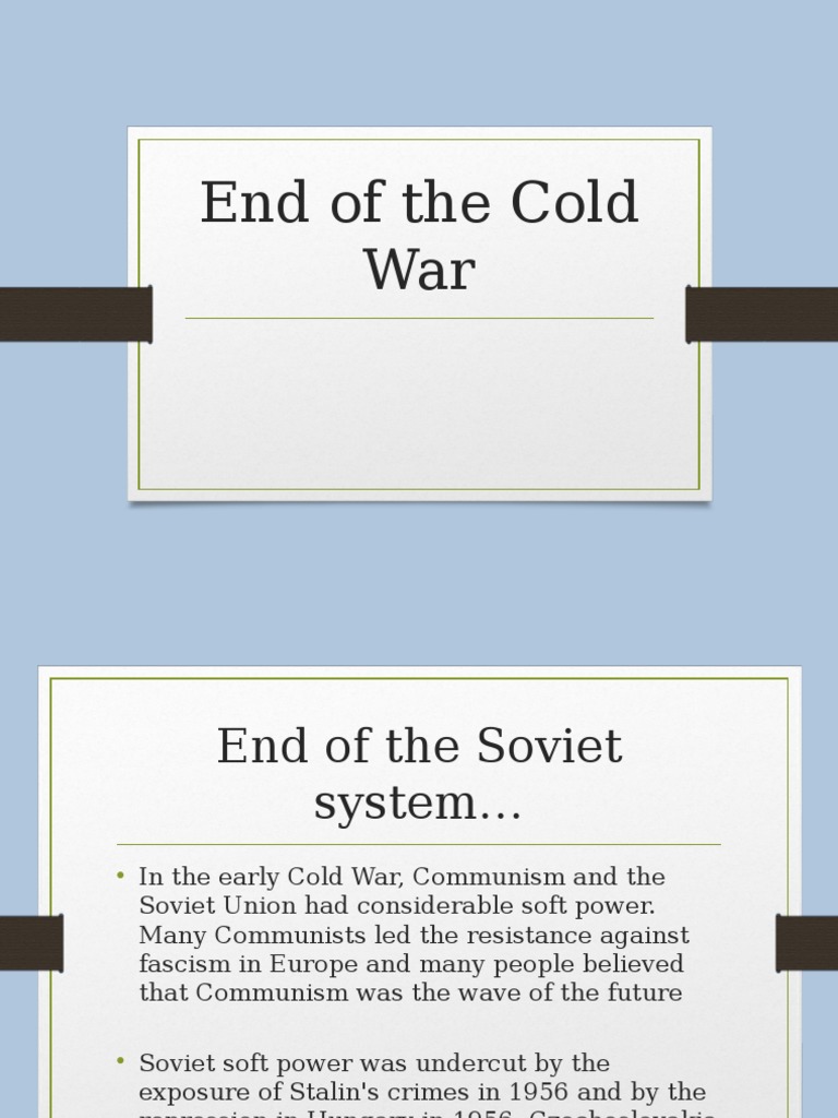 Factors Leading to Cold War's End | PDF | Soviet Union | World Politics