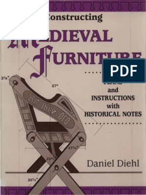 Constructing Medieval Furniture Plans And Instructions With