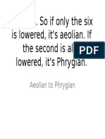 Lowered. So If Only The Six Is Lowered, It's Aeolian. If The Second Is Also Lowered, It's Phrygian