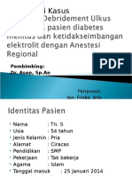 ANESTESI - Case - Tindakan Debridement Ulkus Penis Pada Pasien Diabetes Mellitus Dan Ketidakseimbangan Elektrolit Dengan Anestesi Regional