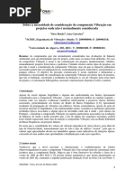 Sobre a Necessidade de Consideração Da Componente Vibração Em Projetos Onde Não é Normalmente Considerada - Rosão - CNAI2014 - Viseu, 18 a 21 de Março 2014