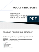 Product Strategies: Prepared By-Abhinay Jain PG 15-15 Kunal Parab PG 15-35