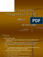Labor Laws of The Philippines (P.D. 442) : MBA 113 By: Elva A. Aban