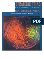 Brzezinski - The Geostrategic Triad - Living with China, Europe and Russia (2000).pdf