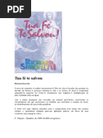 3-Tua Fe Te Salvou Richard Simonetti - Richard Simoneti