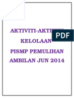 Aktiviti Kelolaan Pismp Pemulihan Ambilan Jun 2014