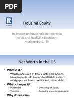 Housing Equity: Its Impact On Household Net Worth in The US and Nashville Davidson Murfreesboro, TN