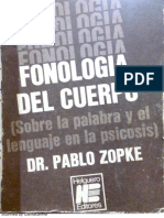 Zopke - Fonología Del Cuerpo (Sobre La Palabra y El Lenguaje en La Psicosis)