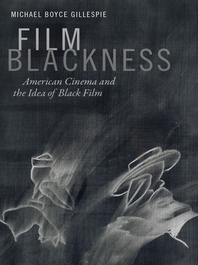 Film Blackness by Michael B. Gillespie Race (Human Categorization