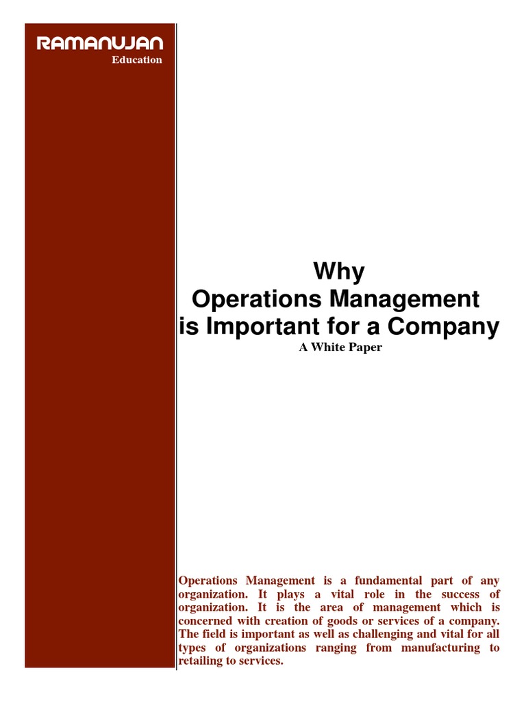 OPERATIONS MANAGEMENT WHAT IS IT AND WHY DOES IT MATTER intelligence overview
