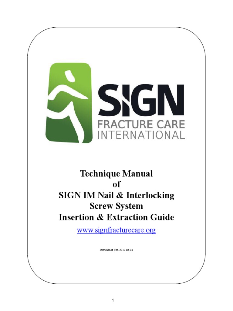 SIGN IM Nail Technique Manual | PDF | Knee | Human Leg