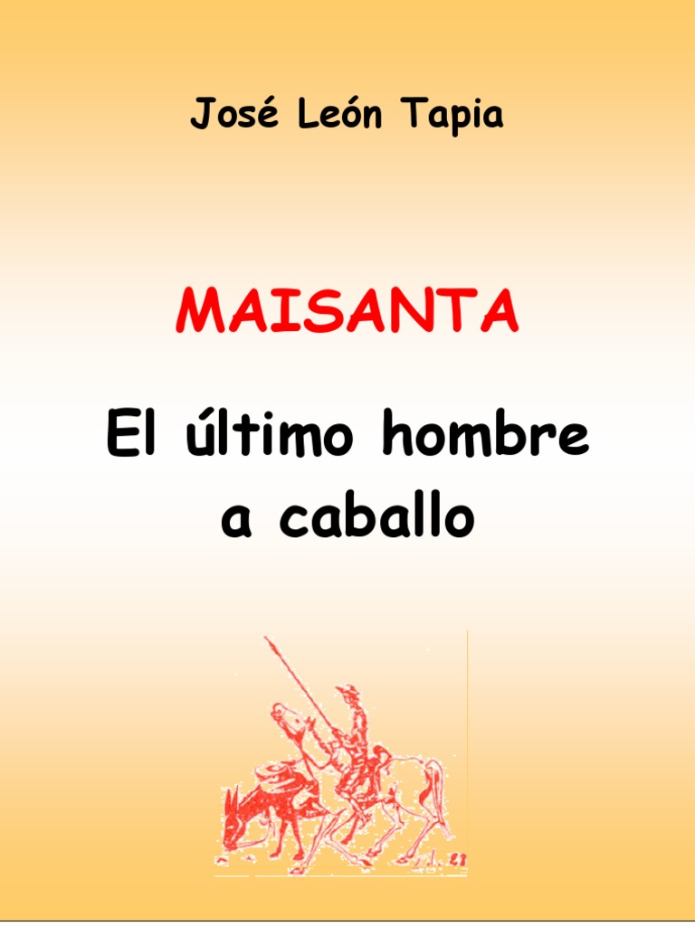Maisanta El Ultimo Hombre A Caballo | PDF | Francisco franco | Venezuela