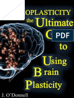 Neuroplasticity the Brains Way of Healing Ultimate Guide to Using Brain Plasticity and Rewiring Your Brain for Change