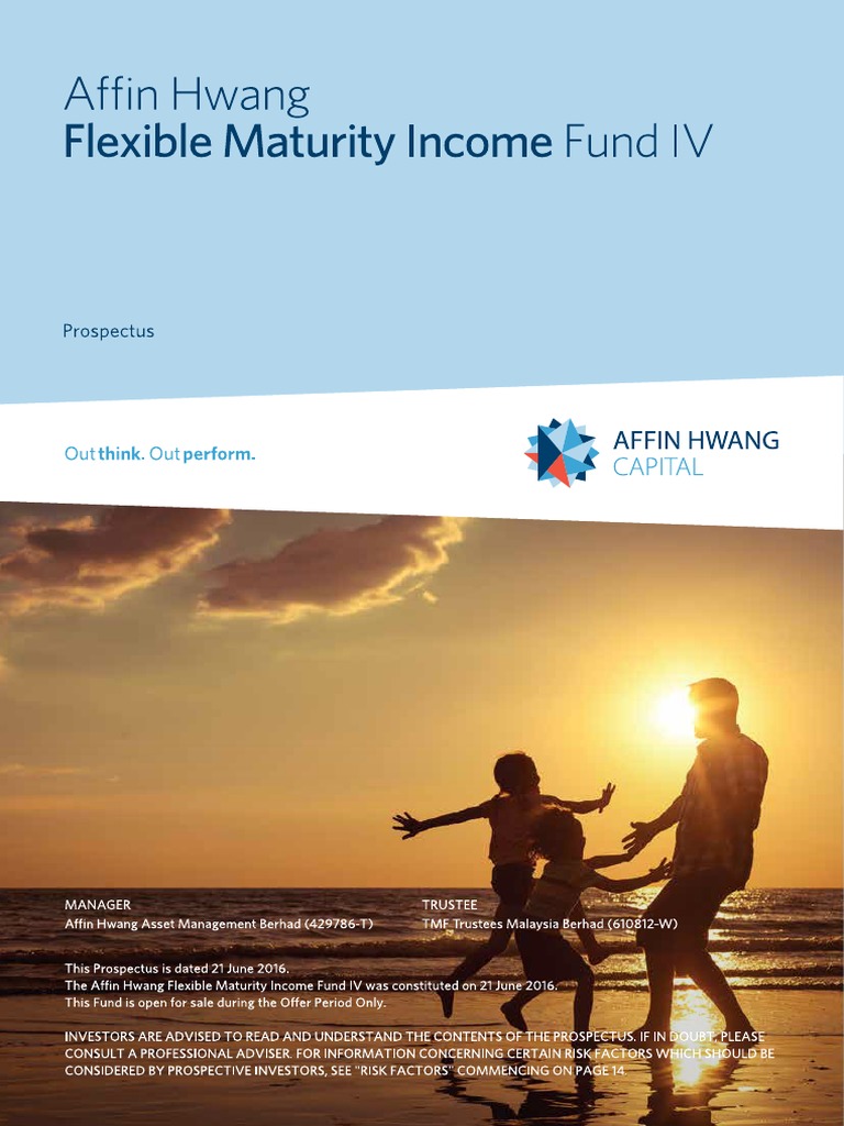Affin Hwang Flexible Maturity Incvome Fund IV - Prospectus ...