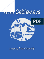 Him Cableways - An Introduction