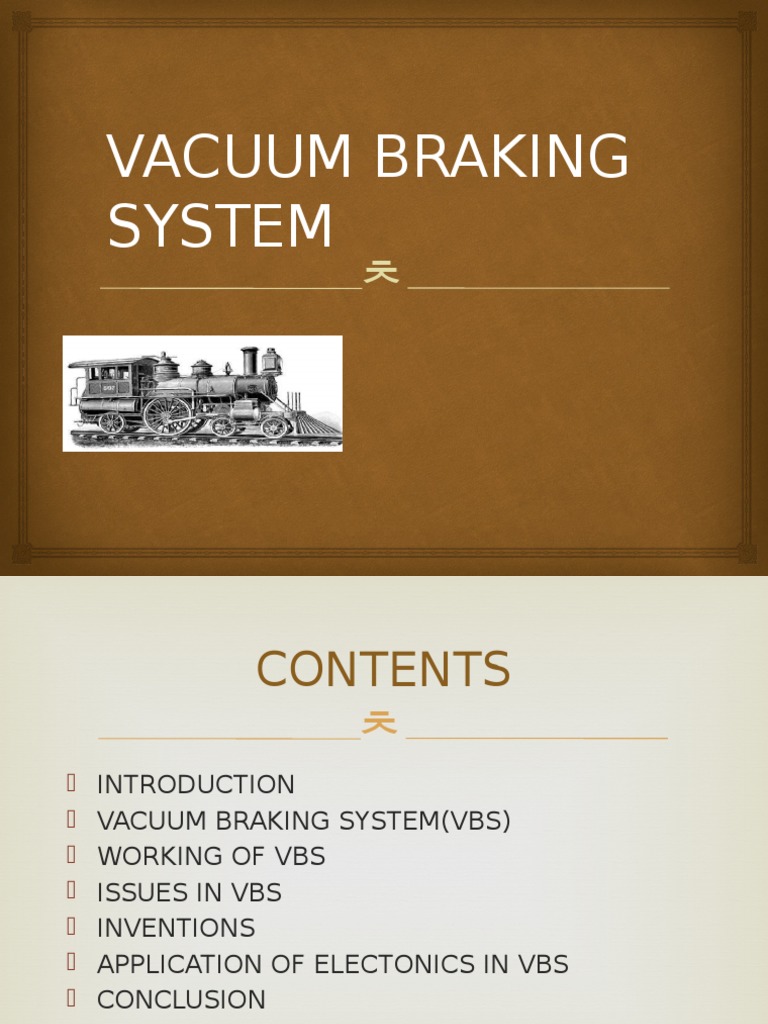 Vacuum Brake System Overview | PDF | Brake | Transportation Engineering