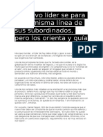 El Nuevo Líder Se para en La Misma Línea de Sus Subordinados