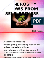 Generosity Grows From Selflessness