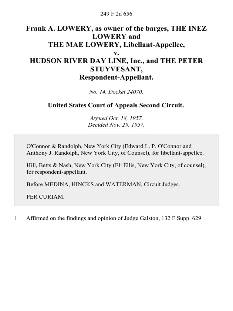 Frank A. Lowery, As Owner of The Barges, The Inez Lowery and The Mae