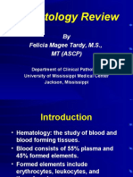 Hematology Review: by Felicia Magee Tardy, M.S., MT (Ascp)
