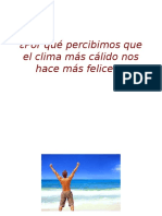 ¿Por qué percibimos que el clima más cálido nos hace más felices?