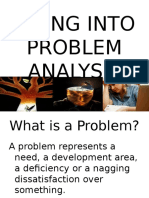 Going Into Problem Analysis