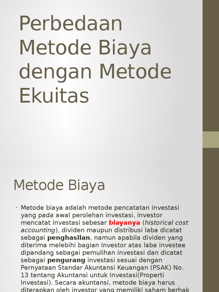 Perbedaan Metode Biaya Dengan Metode Ekuitas