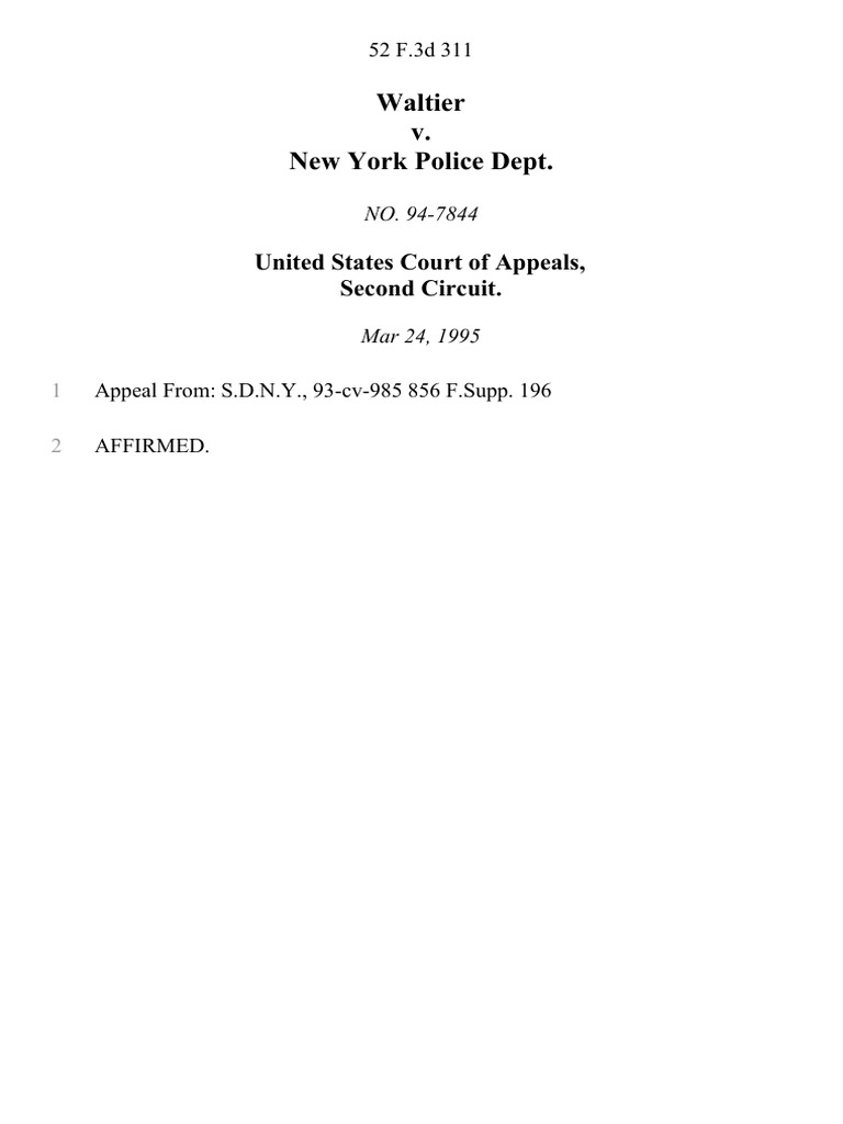 Waltier v. New York Police Dept, 52 F.3d 311, 2d Cir. (1995) PDF