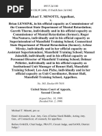 Michael T. Minotti v. Brian Lensink, in His Official Capacity as Commissioner of the Connecticut State Department of Mental Retardation Gareth Thorne, Individually and in His Official Capacity as Commissioner of Mental Retardation (Former) Roger MacNamara Individually and in His Official Capacity as Superintendent of Mansfield Training School, Connecticut State Department of Mental Retardation (Former) Arlene Mirsky, Individually and in Her Official Capacity as Assistant Superintendent, Mansfield Training School Manuel Jainchill, Individually and in His Official Capacity as Personnel Director of Mansfield Training School Delmar Pelletier, Individually and in His Official Capacity as Institutional Unit Manager of Bennet Hall, Mansfield Training School Lee-Ann Piche, Individually and in Her Official Capacity as Unit Coordinator, Bennet Hall, Mansfield Training School, 895 F.2d 100, 2d Cir. (1990)