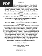 Louise Todaro, Ernestine Davis, Deidra Plair, Phyllis Klippel, Sylvia Davis, Cleo Bacon, Iris Capella, Naomi Bostick, Mary Reed, Alice Taver, Carol Lewin, Tammy Goldston, Margaret Gatling, Tonya Jackson, Tracye Craig, Beverly Massey, Carmen Garcia, Helen Lavore, Gloria Taggart, Marta Hardee, Althea McDaniel Ruth Dobson, Madeline Pineda, Judy Wheat, Bernadette Brown, and Evelyn Thorpe, on Behalf of Themselves and All Other Persons Similarly Situated, Plaintiffs v. Benjamin Ward, Commissioner of the New York State Department of Correctional Services, Ian Loudon, Assistant Commissioner for Health Services of the New York State Department of Correctional Services, David Frost, Southern Regional Director of Health Services of the New York State Department of Correctional Services, Frances Clement, Superintendent of Bedford Hills Correctional Facility, Henry Williams, Health Services Director of Bedford Hills Correctional Facility, Robert Tschorn, Surgical Consultant at Bedford Hills Correct