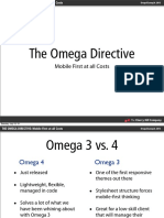 The Omega Directive: Mobile First at All Costs