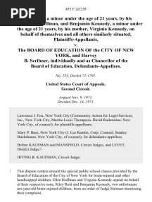Riley Reid, a Minor Under the Age of 21 Years, by His Mother, Ellen Hoffman, and Benjamin Kennedy, a Minor Under the Age of 21 Years, by His Mother, Virginia Kennedy, on Behalf of Themselves and All Others Similarly Situated v. The Board of Education of the City of New York, and Harvey B. Scribner, Individually and as Chancellor of the Board of Education, 453 F.2d 238, 2d Cir. (1971)