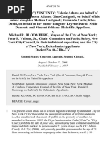 Lindsey ("Linzie") Vincenty Valerie Adams, on Behalf of Her Minor Son Kereem Adams Gino Castignoli, on Behalf of His Minor Daughter Melissa Castignoli Fernando Carlo Rhea David, on Behalf of Her Minor Daughter Loyette David Nellie Dumont and Vincent Schiano v. Michael R. Bloomberg, Mayor of the City of New York Peter F. Vallone, Jr., Chair, Committee on Public Safety, New York City Council, in Their Individual Capacities and the City of New York, Docket No. 06-2106-Cv, 476 F.3d 74, 2d Cir. (2007)