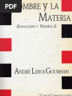 Gourhan, Andre Leroi - El Hombre y La Materia Evolucion y Tecnica I