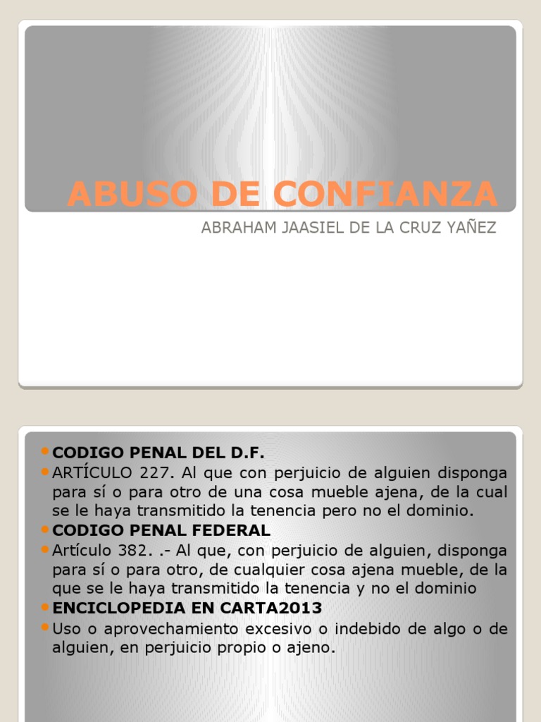 ABUSO DE CONFIANZA.pptx Propiedad Delito