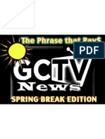 GCTV Spring Break Phase That Pays