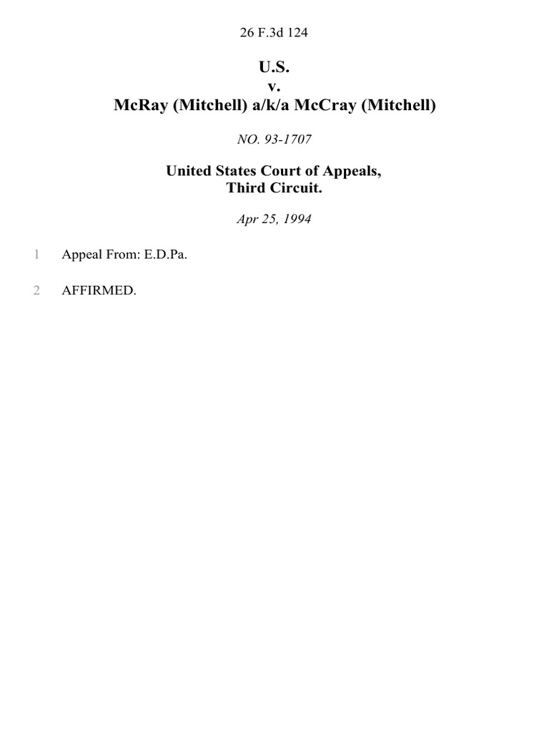 United States v. McRay (Mitchell) A/K/A McCray (Mitchell), 26 F.3d 124 ...
