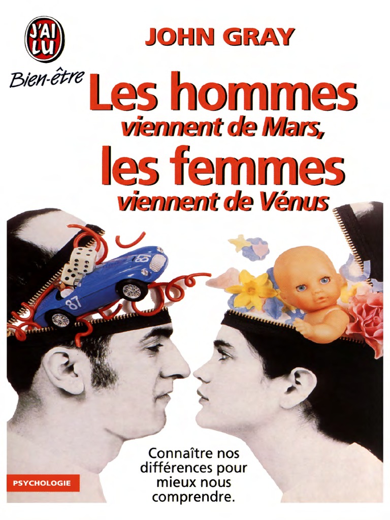 Telecharger Soyez Femme Mais Pensez Comme Un Homme Pdf Gratuit John Gray Les Hommes Viennent de Mars Les Femmes de Venus | PDF |  Psychothérapie | Amour