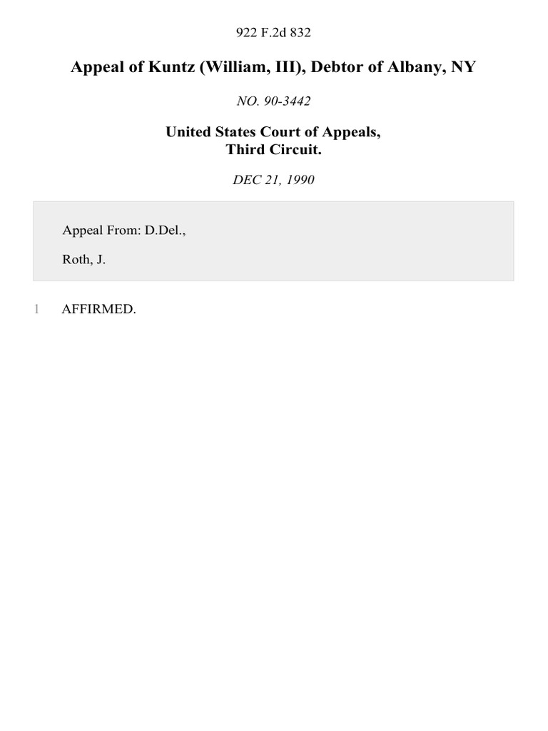 Appeal of Kuntz (William, Iii), Debtor of Albany, Ny, 922 F.2d 832, 3rd