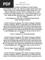 In Re Baby Food Antitrust Litigation Jacob Blinder & Sons, Inc., Wiseway Super Food Center, Inc., Super Center, Inc., United Brothers Finer Foods, Inc., L.L. Harris Wholesale Grocery, Peter J. Schmitt & Co., 3932 Church Street Supermarket, Inc., Arleen Food Products Co., Inc., Rubin Brooks and Sons, Inc., (d.c. Civil No. 92-Cv-05495). Jacob Blinder & Sons, Inc., on Behalf of Itself and All Others Similarly Situated v. Gerber Products Company H.J. Heinz Company Ralston Purina Company Bnnc Corporation, (Now Dissolved) Fka Beech-Nut-Nutrition Fka Beech-Nut Foods Corporation (Now Dissolved) Fka Baker/beech-Nut Corporation (Now Dissolved) Bcn Corporation, (Now Dissolved) Fka Beech-Nut Corporation Nestle Holdings, Inc. (Newark New Jersey Civil No. 92-Cv-05495). Peter J. Schmitt Co., on Behalf of Itself v. Gerber Products Company H.J. Heinz Company Ralston Purina Company Bnnc Corporation, (Now Dissolved) AKA Beech-Nut-Nutrition AKA Beech-Nut Foods Corporation (Now Dissolved) AKA Baker/beech-N