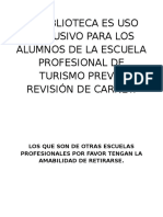 LA BIBLIOTECA ES USO EXCLUSIVO PARA LOS ALUMNOS DE LA CARRERA PROFESIONAL DE TURISMO PREVIA REVISIÓN DE CARNÉT.docx