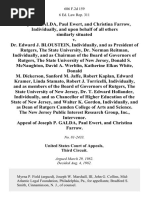 Joseph P. Galda, Paul Ewert, and Christina Farrow, Individually, and Upon Behalf of All Others Similarly Situated v. Dr. Edward J. Bloustein, Individually, and as President of Rutgers, the State University, Dr. Norman Reitman, Individually, and as Chairman of the Board of Governors of Rutgers, the State University of New Jersey, Donald S. McNaughton David A. Werblin, Katherine Elkus White, Donald M. Dickerson, Sanford M. Jaffe, Robert Kaplan, Edward Kramer, Linda Stamato, Robert J. Torricelli, Individually, and as Members of the Board of Governors of Rutgers, the State University of New Jersey, Dr. T. Edward Hollander, Individually, and as Chancellor of Higher Education of the State of New Jersey, and Walter K. Gordon, Individually, and as Dean of Rutgers Camden College of Arts and Science. The New Jersey Public Interest Research Group, Inc., Intervenor. Appeal of Joseph P. Galda, Paul Ewert, and Christina Farrow, 686 F.2d 159, 3rd Cir. (1982)