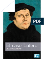 Delumeau Jean. El caso Lutero.pdf