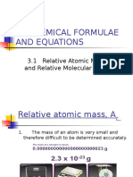 3 Chemical Formulae and Equations: 3.1 Relative Atomic Mass and Relative Molecular Mass