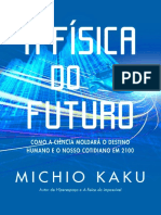 A Fisica Do Futuro - Michio Kaku