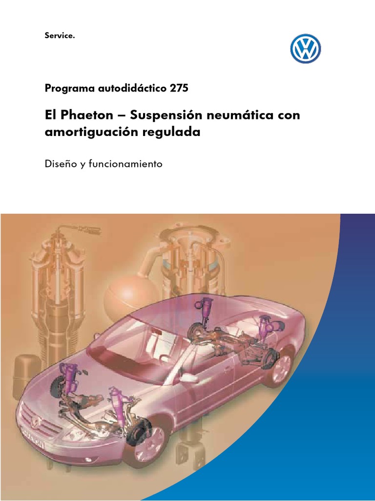 El Phaeton Suspensión Neumática