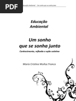 um sonho que se sonha junto