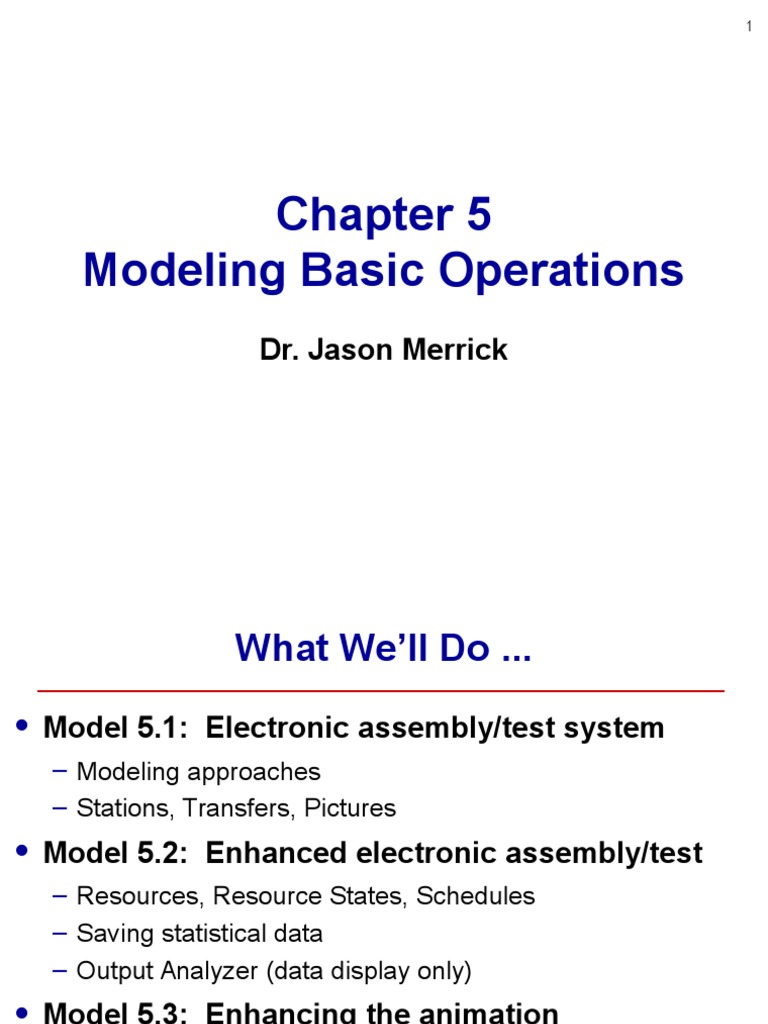 Modeling Basic Operations: Dr. Jason Merrick | PDF